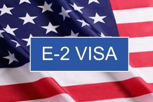 VISA E2 – Con đường ngắn nhất đến nước Mỹ