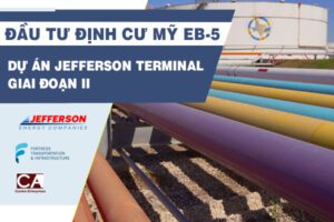 đầu tư Mỹ chương trình EB-5: Dự án Jefferson Terminal giai đoạn II