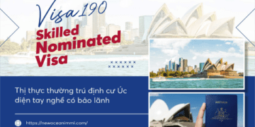 Visa 190 – Định cư Úc diện tay nghề bảo lãnh