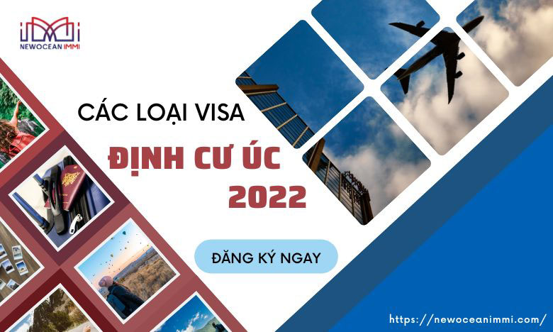 Tổng hợp các loại visa định cư Úc phổ biến với người Việt