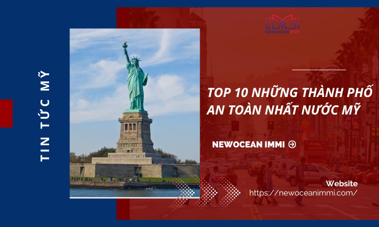 Top 10 những thành phố an toàn nhất nước Mỹ - NewOcean IMMI