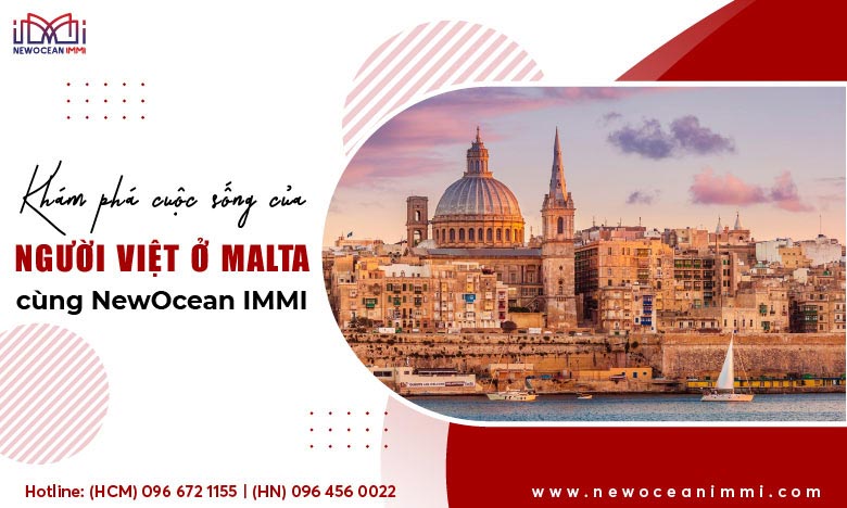 Khám phá cuộc sống của người Việt ở Malta cùng NewOcean IMMI