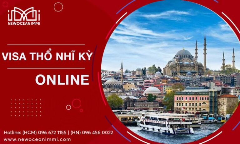 Hướng dẫn xin visa Thổ Nhĩ Kỳ online (E-visa) đầy đủ nhất