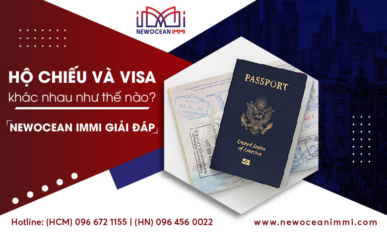 Hộ chiếu và visa khác nhau như thế nào? NewOcean IMMI giải đáp